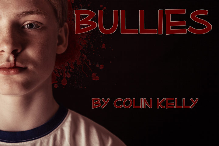 Bullies by Colin Kelly