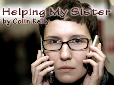 Helping My Sister by Colin Kelly