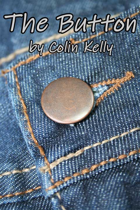 The Button by Colin Kelly